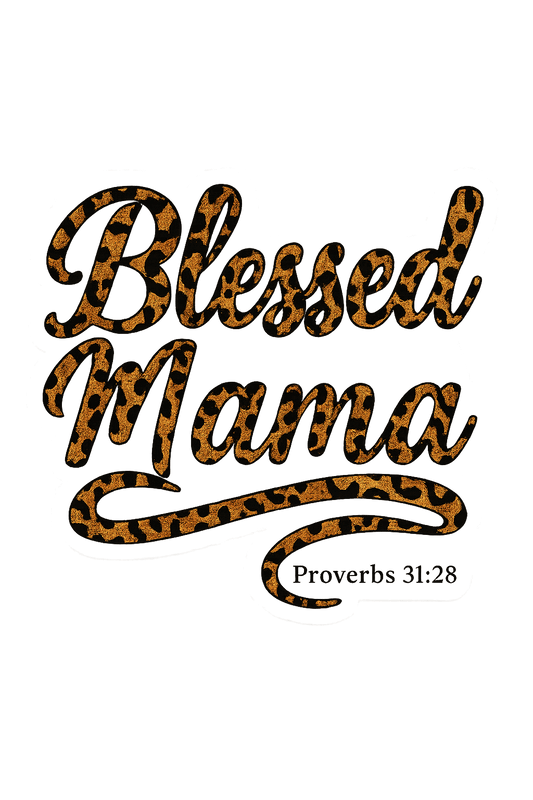 "Blessed Mama" Leopard Print Sticker – Proverbs 31:28